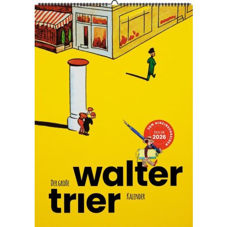 Der große Walter-Trier-Kalender 2026 