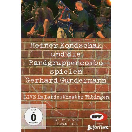 Heiner Kondschak und die Randgruppencombo spielen Gundermann