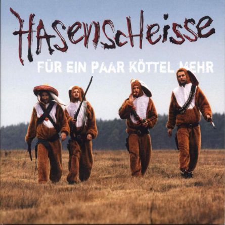 Für ein paar Köttel mehr