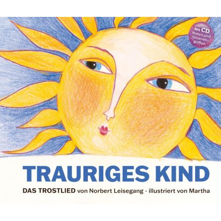Trauriges Kind (Buch plus CD)