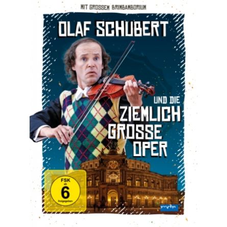 Olaf Schubert und die ziemlich große Oper