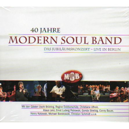 40 Jahre Modern Soul Band -Das Jubiläumskonzert live in Berlin