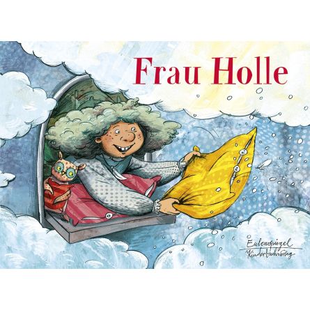 Frau Holle (Mit Notensatz für Singstimme)