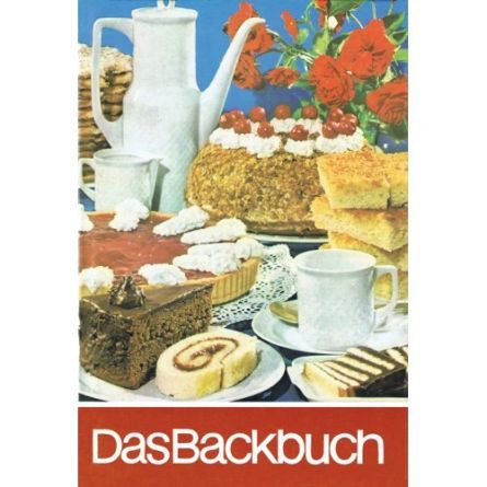 Das Backbuch. Reprint der Ausgabe von 1974 