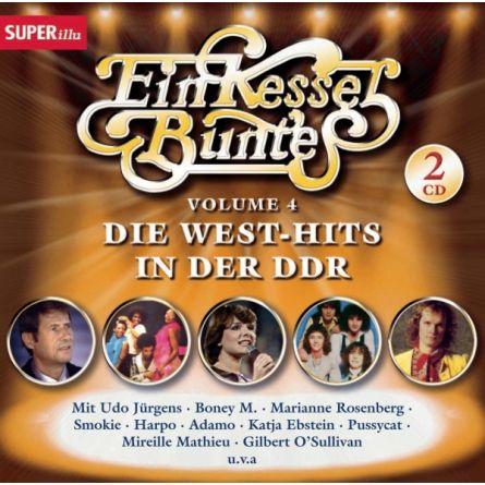 Ein Kessel Buntes IV - West-Hits in der DDR