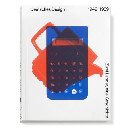 Deutsches Design 1949–1989: Zwei Länder, eine Geschichte