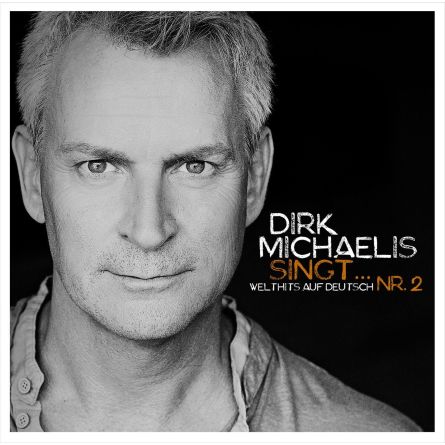 Dirk Michaelis singt...Nr.2 (Welthits auf Deutsch)