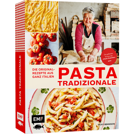 Pasta Tradizionale - Originalrezepte aus ganz Italien