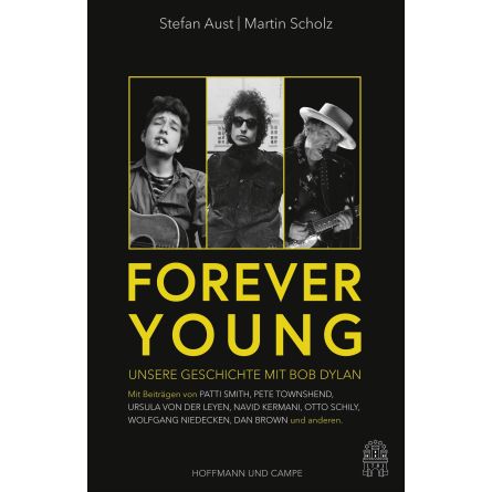 Forever young: Unsere Geschichte mit Bob Dylan