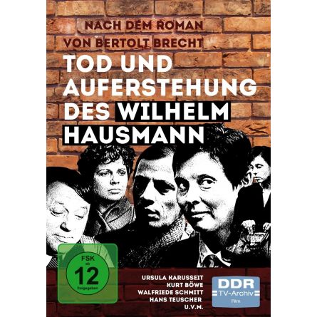 Tod und Auferstehung des Wilhelm Hausmann