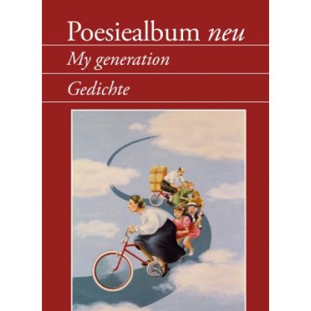 Poesiealbum Neu - My generation - Gedichte