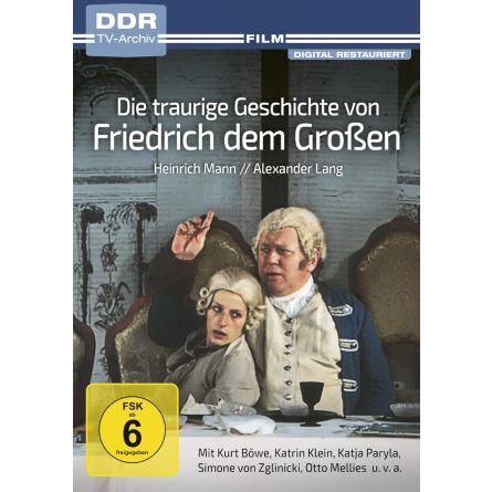 Die traurige Geschichte von Friedrich dem Großen