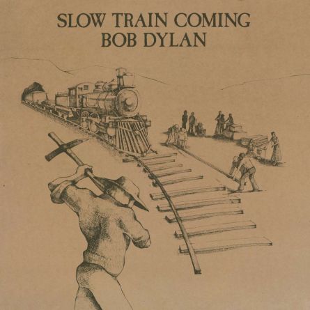 Slow Train Coming (180g)