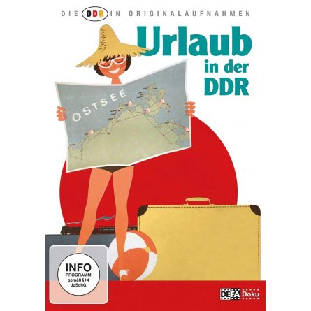 DDR in Originalaufnahmen - Urlaub in der DDR