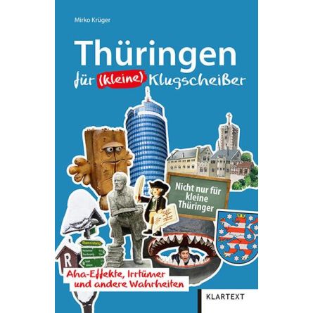 Thüringen für (kleine Klugscheißer)