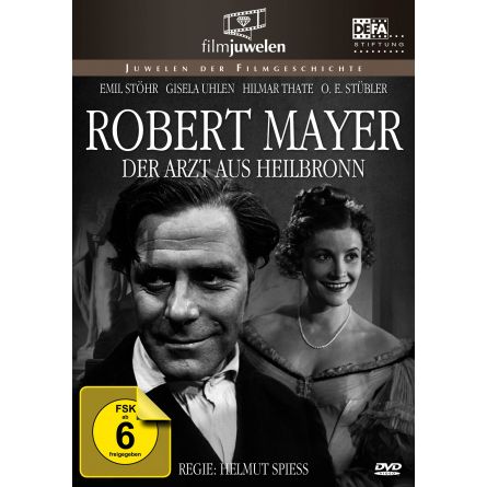 Robert Mayer - Der Arzt aus Heilbronn