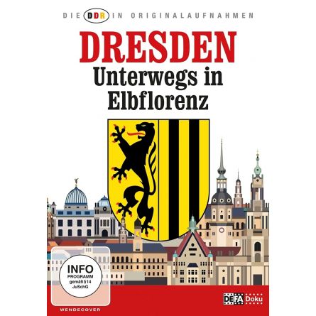 Dresden Unterwegs in Elbflorenz - DDR in Originalaufnahmen