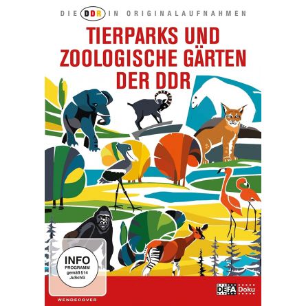 DDR in Originalaufnahmen - Tierparks und Zoologische Gärten der DDR