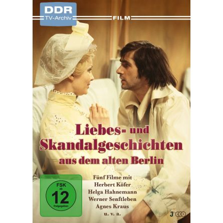 Liebes- und Skandalgeschichten aus dem alten Berlin