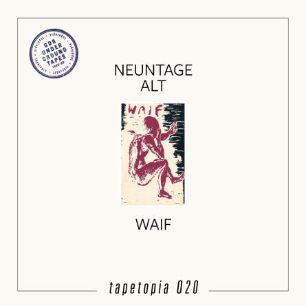 WAIF (tapetopia 020)