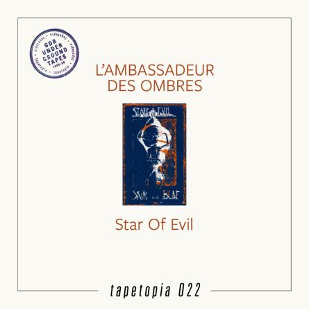 Star of Evil (Tapetopia 022)