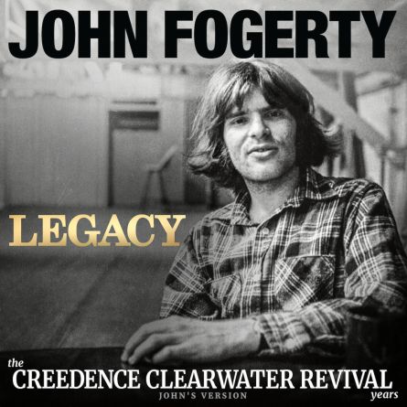 Legacy: The Creedence Clearwater Revival Years (John's Version)
