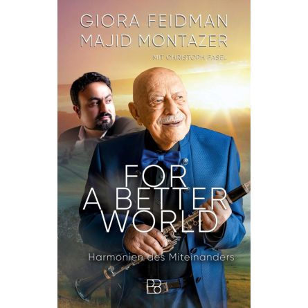 For A Better World - Harmonien des Miteinanders