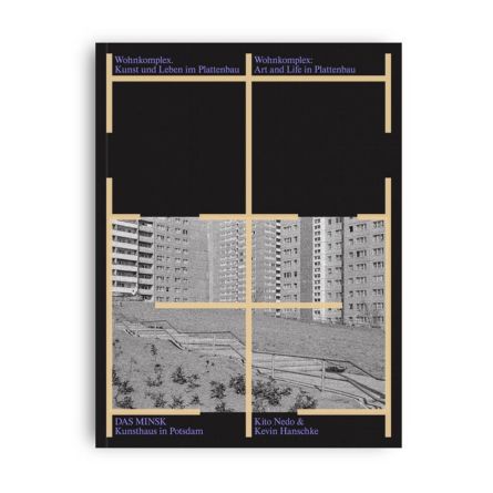 KATALOG WOHNKOMPLEX. Geschichte und gelebte Gegenwart im Plattenbau