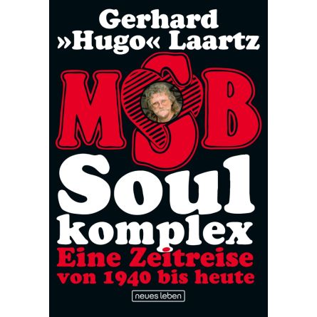 SOUL KOMPLEX - Eine Zeitreise von 1940 bis heute
