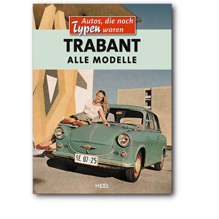 Trabant - Alle Modelle