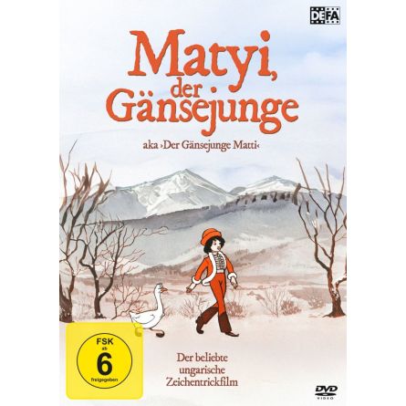 Matyi, der Gänsejunge (Der Gänsejunge Matti)