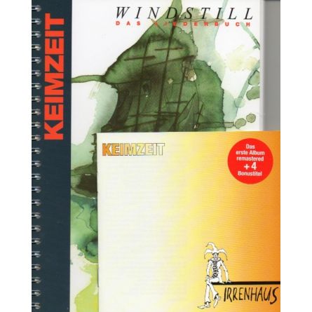 Windstill. Das Liederbuch PLUS CD Keimzeit Irrenhaus+Bonustracks