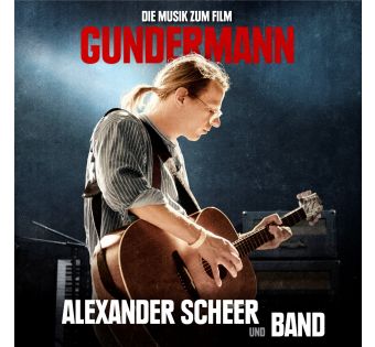 GUNDERMANN - Die Musik zum Film