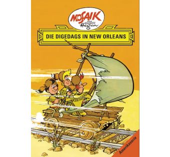 Amerika Serie. Band 7, Die Digedags in New Orleans 