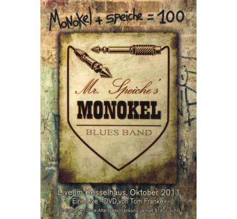 Monokel + Speiche = 100, Live im Kesselhaus