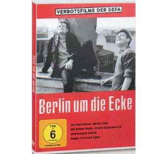 Berlin um die Ecke, Verbotsfilm der DEFA