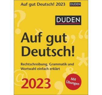 Duden Auf gut Deutsch! 2023 Tischkalender