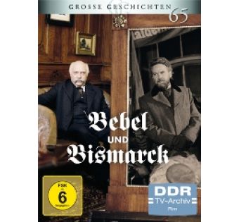 Bebel und Bismarck
