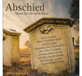 Abschied. Musik für die letzte Reise