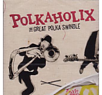 The Great Polka Swindle