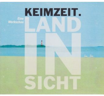 Land in Sicht. Eine Werkschau auf 2 CDs