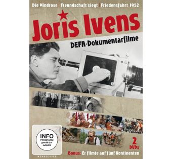 Joris Ivens - DEFA-Dokumentarfilme (Die Windrose/Freundschaft siegt/Friedensfahrt 1952)