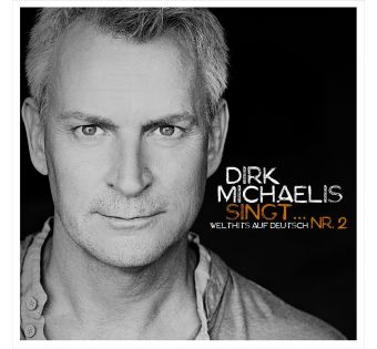 Dirk Michaelis singt...Nr.2 (Welthits auf Deutsch)