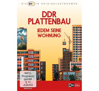 DDR in Originalaufnahmen - DDR Plattenbau Jedem seine Wohnung