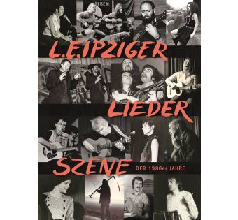 Leipziger Liederszene- Der 1980er Jahre