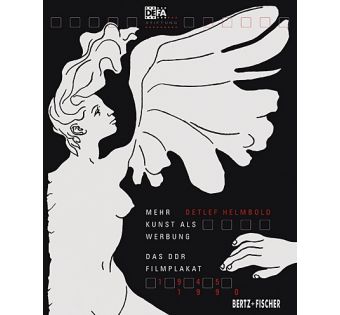 Mehr Kunst als Werbung. Das DDR-Filmplakat 1945–1990