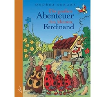 Die großen Abenteuer des kleinen Ferdinand