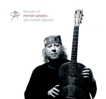 The Best Of Peter Green Splinter Group