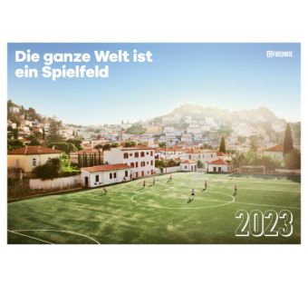 Wandkalender 2023: Die ganze Welt ist ein Spielfeld
