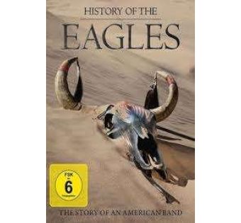 History Of The Eagles - Dokumentation